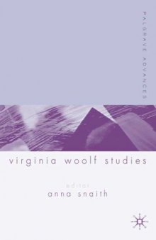 Palgrave Advances in Virginia Woolf Studies (Palgrave Advances)