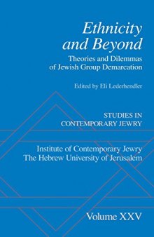 Ethnicity and Beyond: Theories and Dilemmas of Jewish Group Demarcation