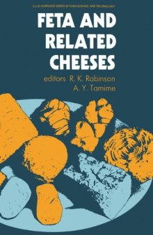 Feta and Related Cheeses: Ellis Horwood Series in Food Science and Technology (Ellis Horwood series in food science & technology) 