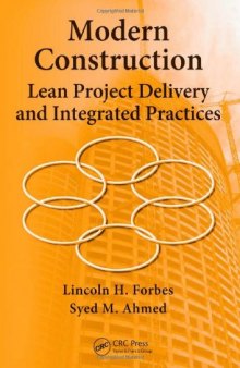 Modern Construction: Lean Project Delivery and Integrated Practices (Industrial Innovation) 