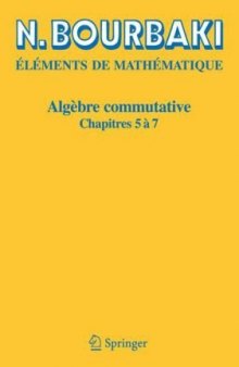 Algèbre commutative: Chapitres 5 à 7