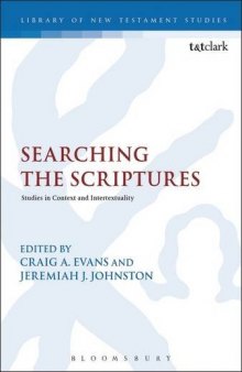 Searching the Scriptures: Studies in Context and Intertextuality