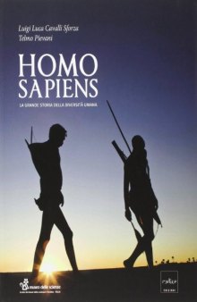 Homo Sapiens. La grande storia della diversità umana. Catalogo della mostra