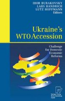 Ukraine’s WTO Accession: Challenge for Domestic Economic Reforms