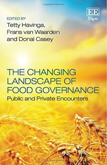 The Changing Landscape of Food Governance: Public and Private Encounters