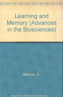 Learning and Memory. Mechanisms of Information Storage in the Nervous System