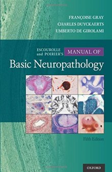 Escourolle & Poirier’s Manual of Basic Neuropathology