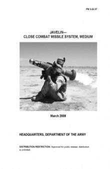 Javelin - Close Combat Missile System, Medium (FM 3-22.37)