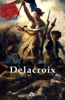 Delphi Complete Paintings of Eugene Delacroix