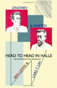 Martov And Zinoviev: Head To Head In Halle