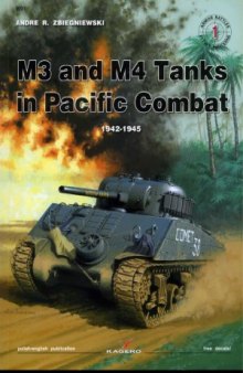 M3 and M4 Tanks in Pacific Combat 1942-1945 (Armor Batlles №1)