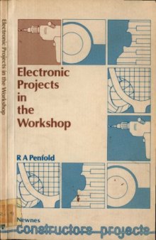 Electronic Projects in the Workshop