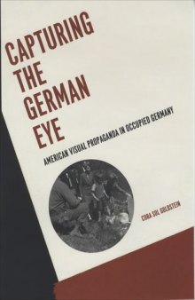 Germany, Propaganda and Total War 1914-1918