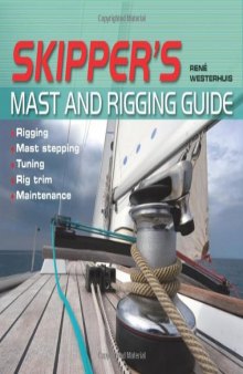 Skipper’s Mast and Rigging Guide