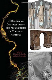 3D Recording, Documentation and Management of Cultural Heritage