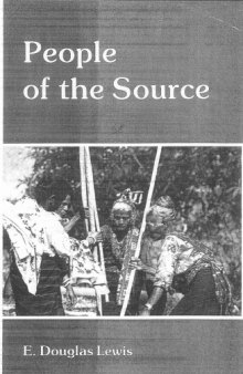 People of the Source: The Social and Ceremonial Order of Tana Wai Brama on Flores