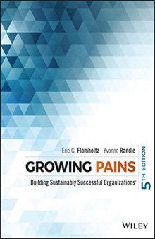 Growing Pains: Building Sustainably Successful Organizations