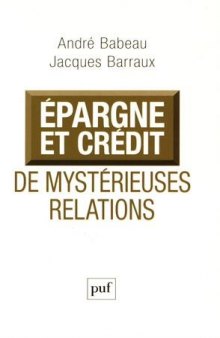 Epargne et crédit : de mystérieuses relations