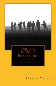 Engaging Multiple Personalities: Contextual Case Histories