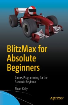 BlitzMax for Absolute Beginners  Games Programming for the Absolute Beginner