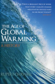The Age of Global Warming. A history