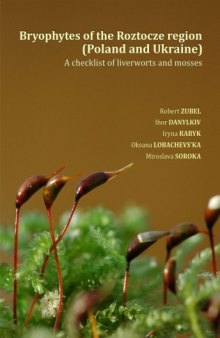 BRYOPHYTES OF THE ROZTOCZE REGION (POLAND AND UKRAINE). A checklist of liverworts and mosses