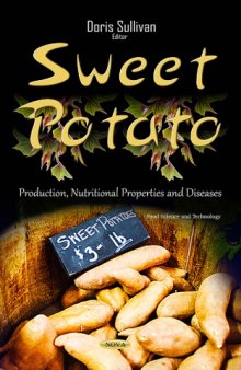 Sweet potato: production, nutritional properties, and diseases