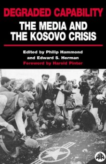 Degraded capability: the media and the Kosovo crisis