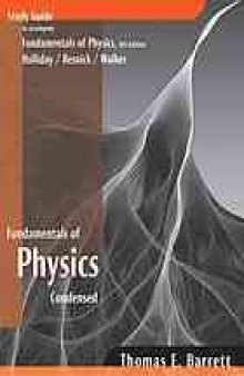 Fundamentals of physics (8th), condensed