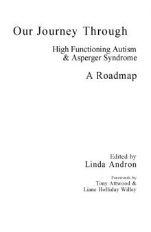 Our journey through high functioning autism and asperger syndrome: a roadmap