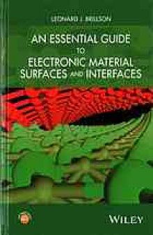 An essential guide to electronic material surfaces and interfaces