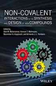 Non-covalent interactions in synthesis and design of new compounds