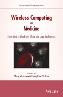 Wireless computing in medicine: from nano to cloud with ethical and legal implications