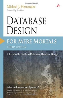 Database design for mere mortals: a hands-on guide to relational database design