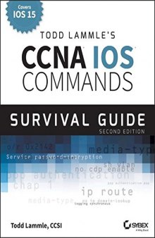 Todd Lammle's CCNA IOS Commands survival guide