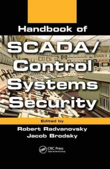 Handbook of SCADA/control systems security