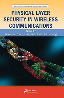 Physical layer security in wireless communications