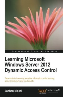 Learning Microsoft Windows Server 2012 Dynamic Access Control