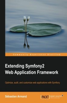 Extending Symfony2 web application framework