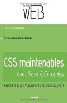 CSS maintenables avec Sass-Compass: outils et bonnes pratiques pour l’intégrateur Web