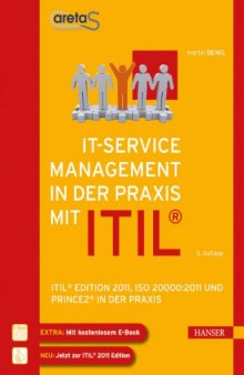 IT-Service Management in der Praxis mit ITIL: Zielfindung, Methoden, Realisierung