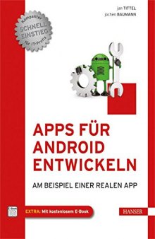 Apps für Android entwickeln Am Beispiel einer realen App