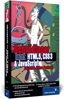 Schrödinger lernt HTML5, CSS3 und JavaScript: das etwas andere Fachbuch