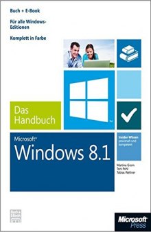 Windows 8.1 - Das Handbuch (Buch + E-Book) Insider-Wissen - praxisnah und kompetent