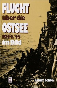 Flucht über die Ostsee 1944–45 im Bild