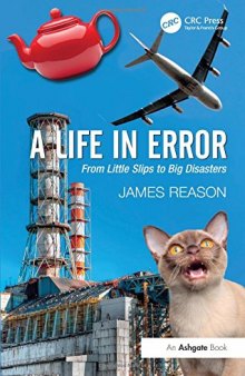A life in error: from little slips to big disasters