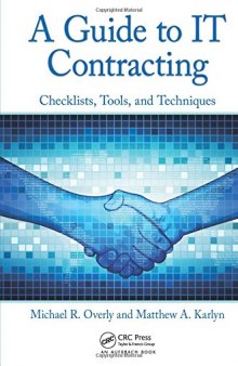 A guide to IT contracting: checklists, tools, and techniques
