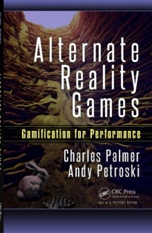 Alternate reality games: gamification for performance