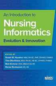 An introduction to nursing informatics: evolution and innovation