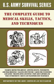 The complete guide to medical skills, tactics, and techniques